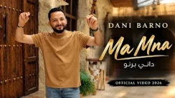 Dani Barno - Ma Mna  - 2026