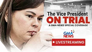 LIVE - Impeachment Trial of VP Sara Duterte - DAY 16 (Aug. 17, 2026) | GMA News Special Coverage