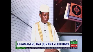Ebyamagelo Bya Quran Eyekitiibwa~Salam Dawa Special
