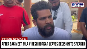 After BAC Meet, MLA Viresh Borkar Leaves Decision to Speaker
