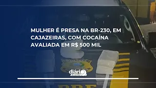 Woman arrested on BR-230 in Cajazeiras with $500,000 worth of cocaine