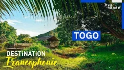 TOGO: A journey to the heart of West African traditions | Destination Francophonie