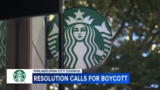 Philadelphia City Council passes resolution, calling for Starbucks boycott