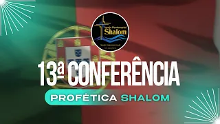 Ap. Luiz Hermínio | 13ª Conferência Anual Profética IP. Shalom