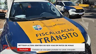 Traffic changes alter direction of six streets in Patos de Minas