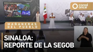 Las mañaneras del pueblo - Sinaloa: reporte de la SEGOB (27/02/2026)