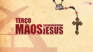 Terço Mãos Ensanguentadas de Jesus l Rede Século 21