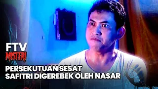 Safitri’s Illicit Alliance Raided by Nasar | Mystery FTV