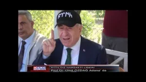 AYYILDIZ HAREKETİ LİDERİ Prof.Dr. ÜMİT ÖZDAĞ ADANA' DA