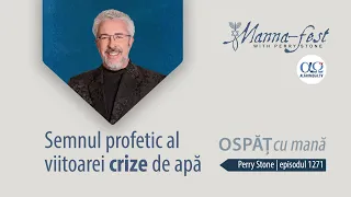 The Prophetic Sign of the Coming Water Crisis | Feast with Manna | Perry Stone | Episode 1271
