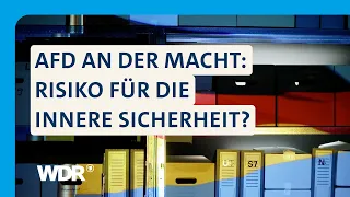 Wenn die AfD Polizei und Verfassungsschutz kontrolliert | Westpol | WDR