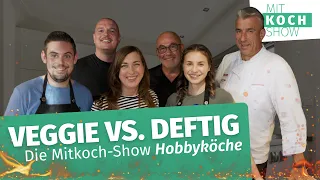 VEGGIE vs. DEFTIG I Wer kocht besser?