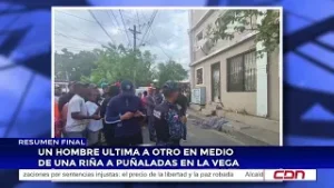 Un hombre última a otro en medio de una riña a puñaladas en La Vega
