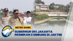 Atasi Banjir, Gubernur Pramono Resmikan 2 Embung Baru di Cipayung - [Metro Siang]