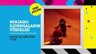 NINJAGO: EJDERHALARIN YÜKSELİŞİ | Hafta İçi Her Gün 15.30 | @cartoonnetworkturkiye