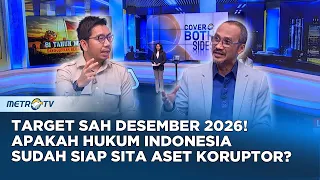 Apakah Hukum Indonesia Siap Sita Aset Koruptor? #coverbothsides