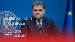 Peste 45.000 de posturi la stat dispar după reforma în administrație