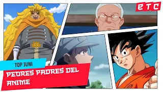 TOP 10 WORST ANIME DADS FINAL