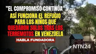 How the Hogar Bambi shelter works for children left alone after earthquakes in Venezuela