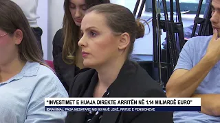 “Investimet e huaja direkte arritën në 1.14 miliardë euro”