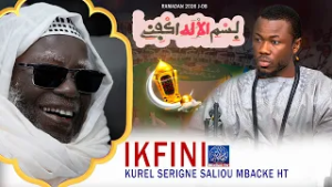 IKFINI Kurel Serigne Saliou Mbacke HT Al Mashrabu'ç-Çâfî – 08ème Jour du Ramadan 1447H / 2026 ? |