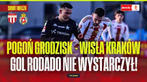 SKRÓT: WISŁA KRAKÓW ZATRZYMANA PRZEZ POGOŃ GRODZISK MAZOWIECKI! BETCLIC 1 LIGA - 21. KOLEJKA