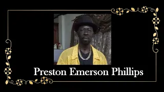 Death  Announcement - Preston Emerson Phillips