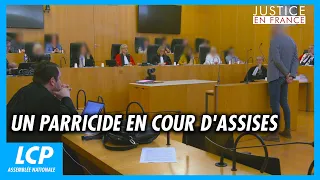 Justice in France: A Parricide Case in Criminal Court
