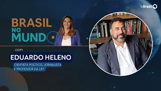 BRAZIL IN THE WORLD | Eduardo Heleno, political scientist, journalist and UFF professor