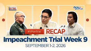 RECAP: Week 9 of Sara Duterte #VPOnTrial (September 1 & 2, 2026) | Patrol ng Pilipino