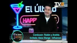 El Ultimo Happy Hours 20 08 2026 Bloque 3 Invitada Alexa Stange