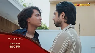 Watch Raja London Ka Episode 24 Tomorrow | Promo | 8:00 PM | Only on Express TV