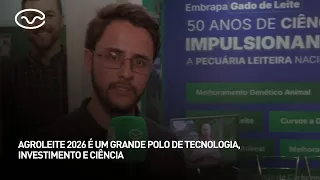 Agroleite is a major hub for technology, investment, and science