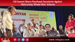 CM Sawant Warns Panchayat Secretaries Against Obstructing ‘Mhaje Ghar’ Scheme
