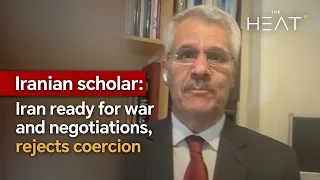 Iranian scholar: Iran ready for war and negotiations, rejects coercion