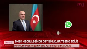 ƏMƏK MƏCƏLLƏSİNDƏ DƏYİŞİKLİKLƏR TƏSDİQ EDİLİB