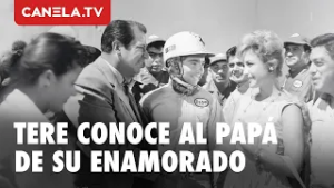 Tere por fin conoce a su amado y a su papá en MUCHACHAS QUE TRABAJAN | Cine de Oro | Canela.TV