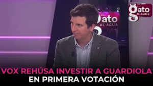 VOX REHÚSA INVESTIR A GUARDIOLA EN PRIMERA VOTACIÓN