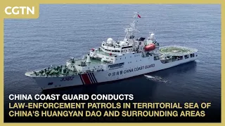 China Coast Guard conducts patrols in waters of China's Huangyan Dao