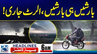 PTI Long March - Heavy Rains Alert - Weather Latest Updates - 6am News Headlines - 24 News HD