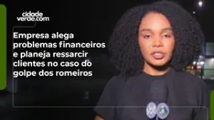 Empresa alega problemas financeiros e planeja ressarcir clientes no caso do golpe dos romeiros