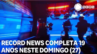 Record News completa 19 anos neste domingo (27)