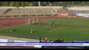 CALCIO E PALLAVOLO  IMPEGNI CASALINGHI DOMANI PER UNITAS SCIACCA E SCALIA VOLLEY