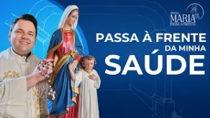 Novena Maria Passa à Frente | 26/02/25 | Padre Rodolfo Camarotta