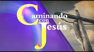 WALKING WITH JESUS - TRUST IN GOD - AUGUST 27, 2026