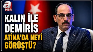 MİT Başkanı Kalın, Yunan Mevkidaşı Demiris İle Görüştü! | A Haber