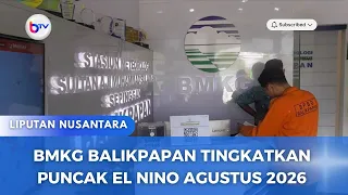 BMKG BALIKPAPAN TINGKATKAN PUNCAK EL NINO AGUSTUS 2026