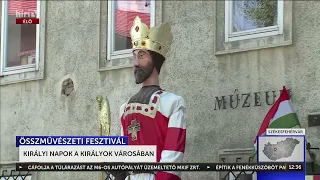 Királyi napok a királyok városában - HírTV