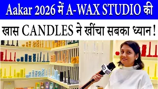 Aakar 2026 में Wedding Decor का नया अंदाज! A-Wax Studio की शानदार Candles | Aashka Patel | IEML