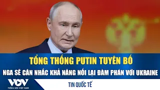President Putin declares Russia will consider the possibility of resuming negotiations with Ukrai...